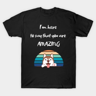 Amazing Dog T-Shirt